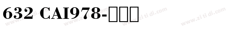 632 CAI978字体转换